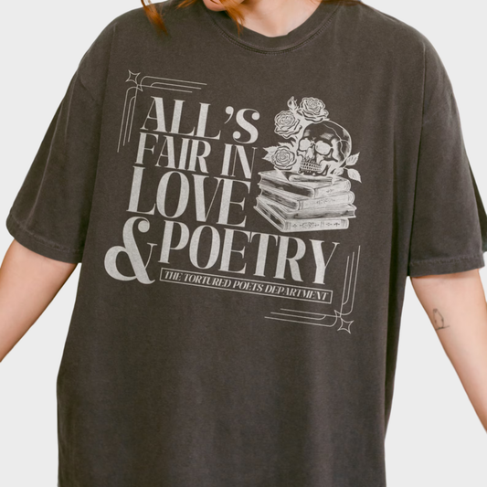 All's Fair In Love And Poetry Gray Shirt
