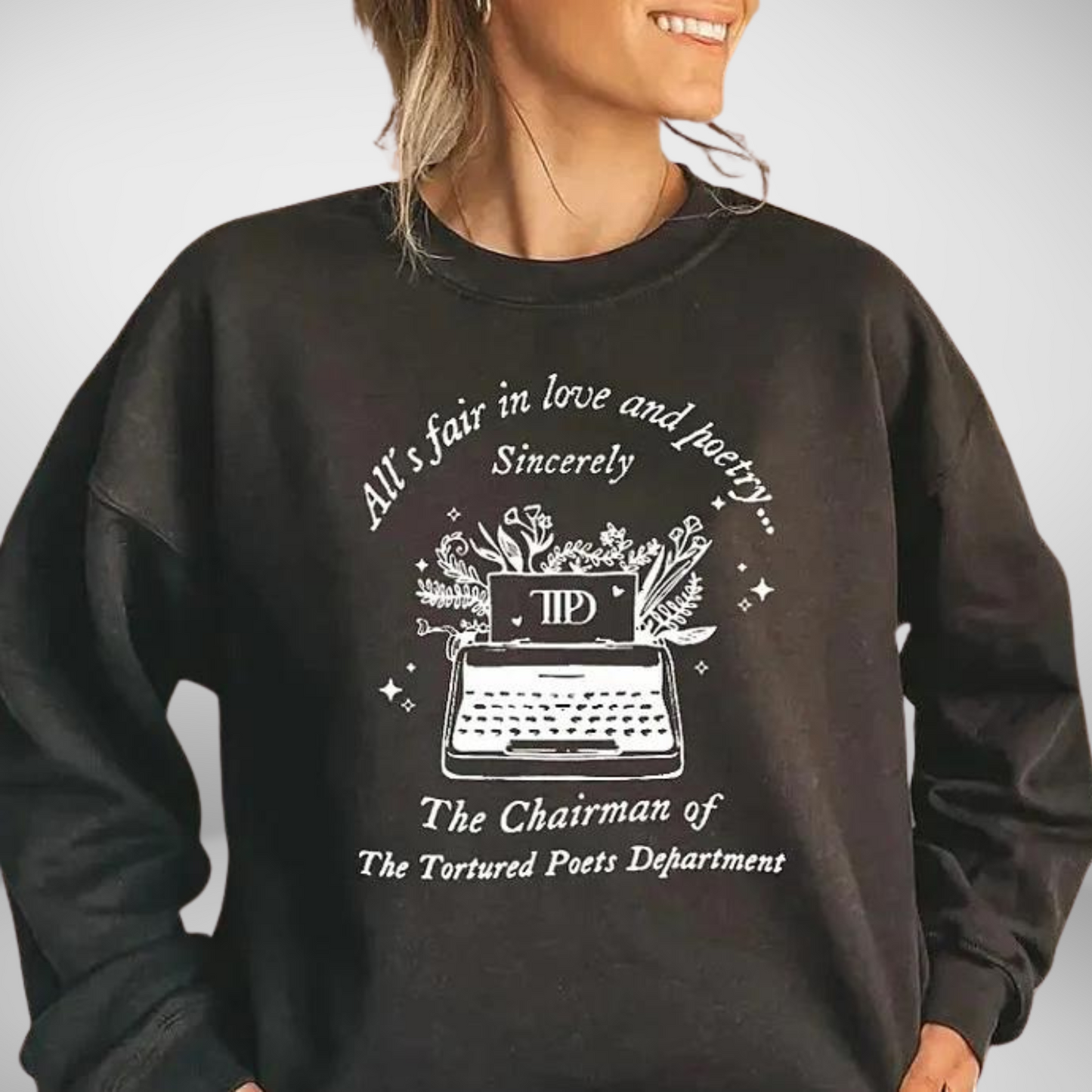All's Fair In Love And poetry Sweatshirt - Black TTPD Sweater