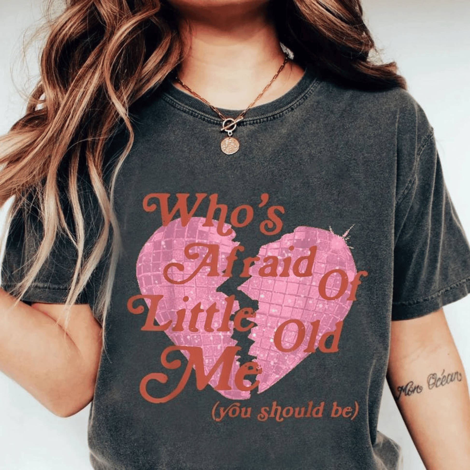 Who's Afraid Of Little Old Me TShirt